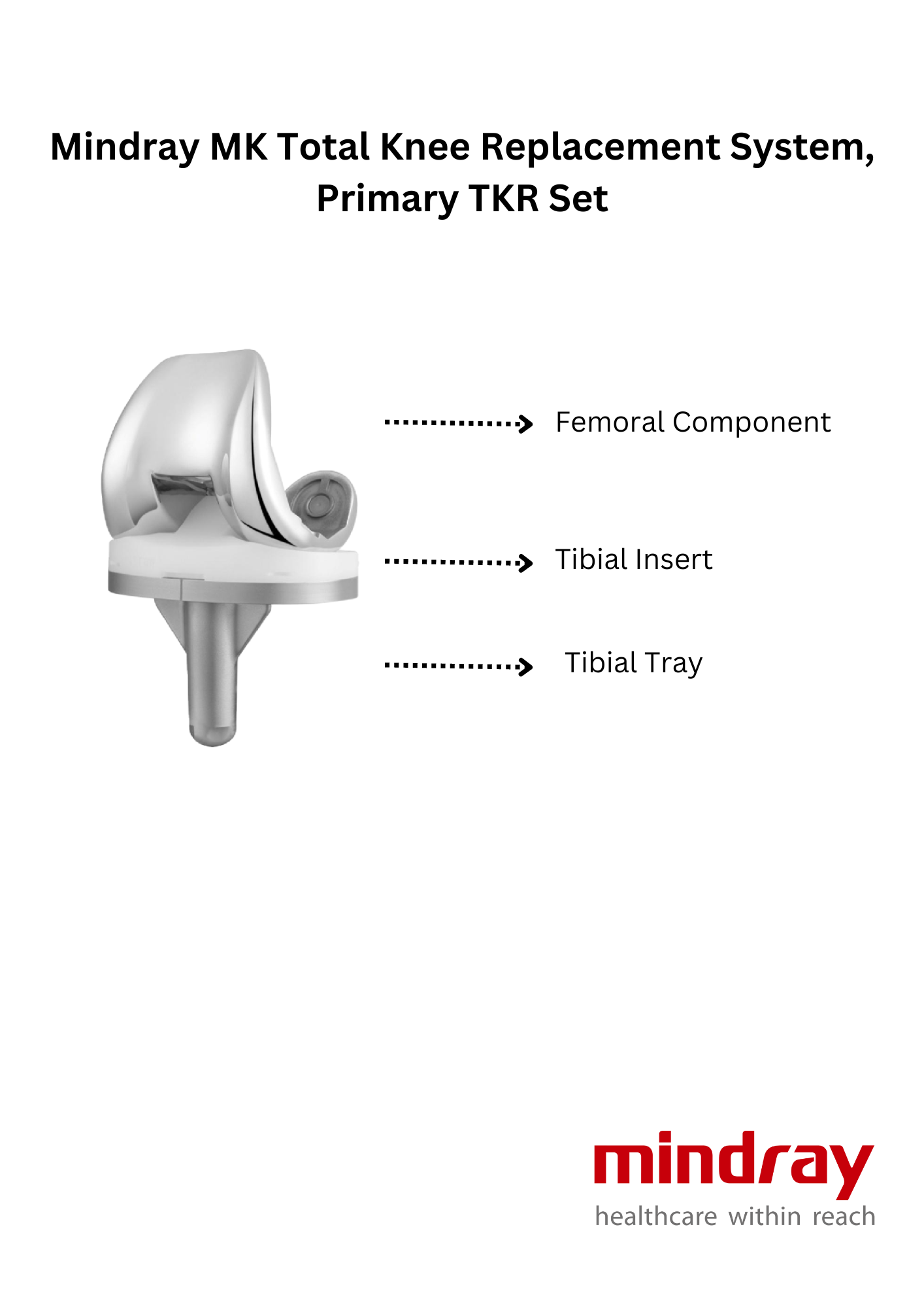 Mindray MK Total Knee Replacement System, Primary TKR, Arthroplasty Set