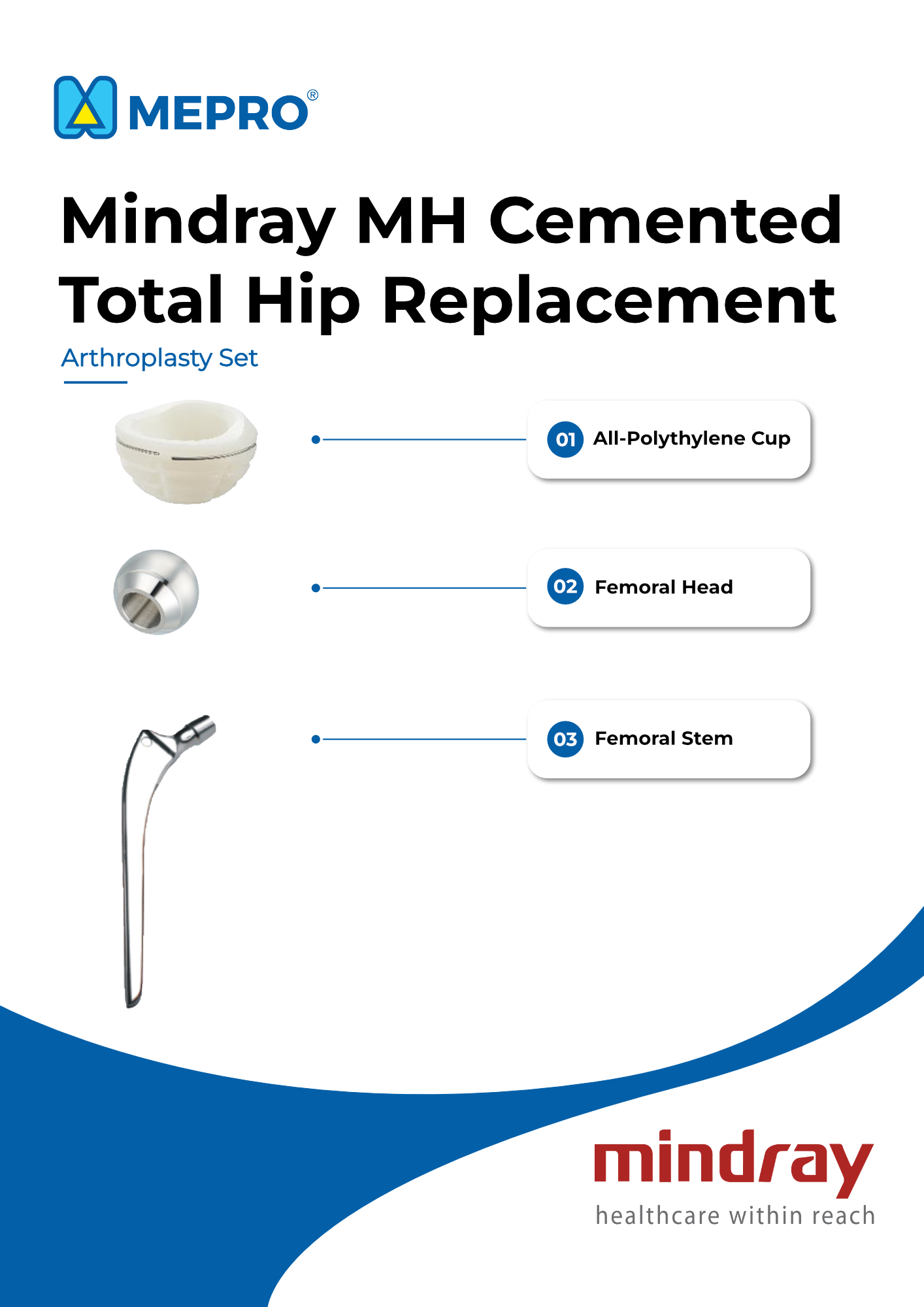 Mindray MH Cemented Total Hip Replacement, Arthroplasty Set