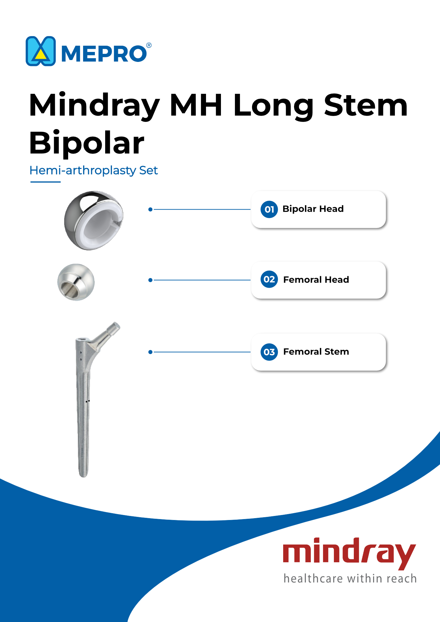 Mindray MH Long Stem Bipolar, Hemi-arthroplasty Set